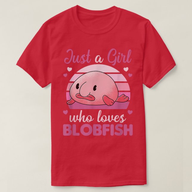 Niedlicher Tiere Kawaii Blobfish Nur ein Mädchen,  T-Shirt (Design vorne)