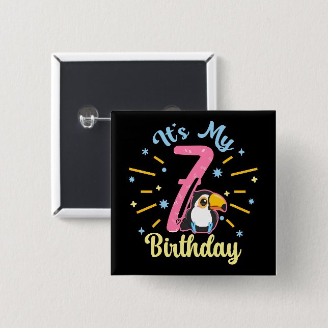Niedlicher Toucan 7. Geburtstag 7. Geburtstag Button (Vorne & Hinten)