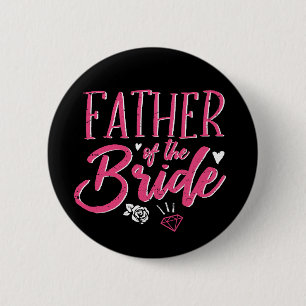 Niedlicher Vater der Bride Pink Kalligraphie Button
