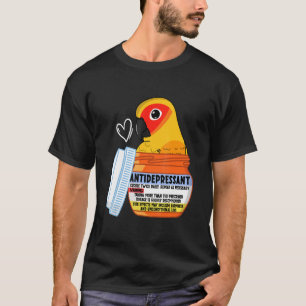 Niedliches Antidepressivum Parrot I Sun Conture T-Shirt