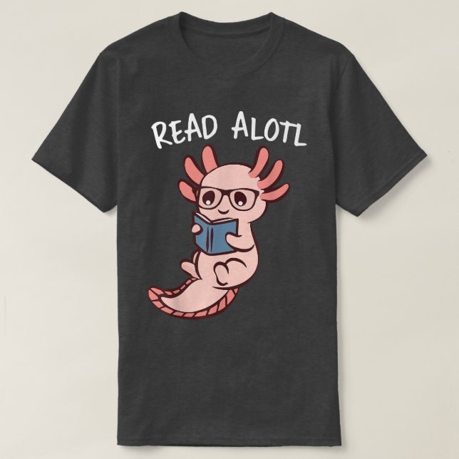 Niedliches Aolotl Reading Book, Read Alotl Books A T-Shirt (Design vorne)