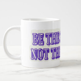 Niedliches Artwork-Design "DIE LÖSUNG SEIN" Jetzt  Jumbo-Tasse