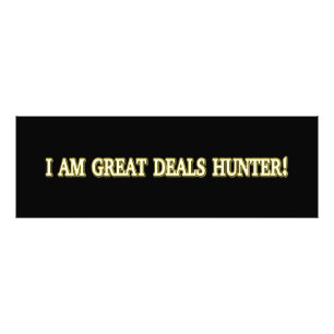Niedliches Artwork Design "Great Deals Hunter". Je Fotodruck