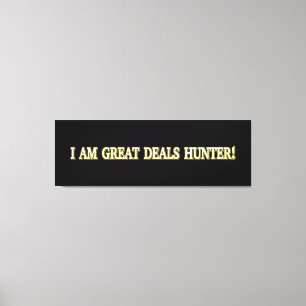 Niedliches Artwork Design "Great Deals Hunter". Je Leinwanddruck