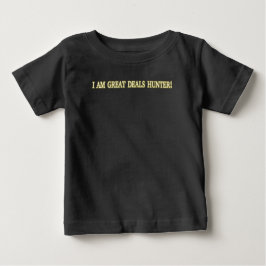 Niedliches Artwork Design "Great Deals Hunter" Kau Baby T-shirt