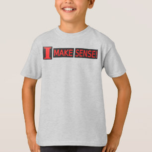 Niedliches Artwork-Design zum Kauf von "Make Sense T-Shirt