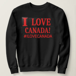 Niedliches Ausdrucksdesign "#ILOVECANADA". Jetzt k Sweatshirt