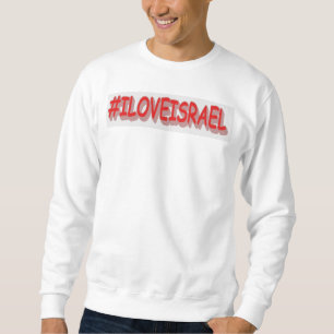 Niedliches Ausdrucksdesign "#ILOVEISRAE". Jetzt ka Sweatshirt