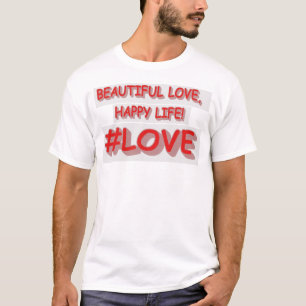 Niedliches Ausdrucksdesign "SCHÖNE LIEBE". Jetzt k T-Shirt