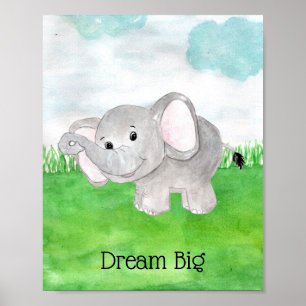 Niedliches Baby Elephant Dream Big Quote Kinderzim Poster