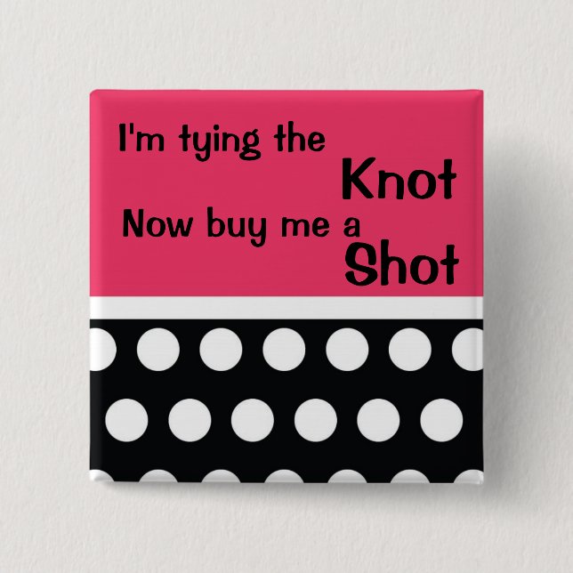 Niedliches Bachlorette Button (Vorderseite)