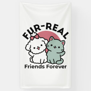 Niedliches Cat & Dog "Fur-Real Friends Forever"-De Banner