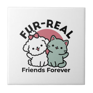Niedliches Cat & Dog "Fur-Real Friends Forever"-De Fliese