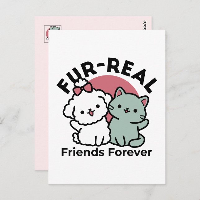 Niedliches Cat & Dog "Fur-Real Friends Forever"-De Postkarte (Vorne/Hinten)