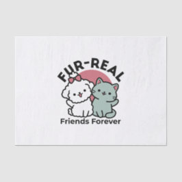 Niedliches Cat & Dog "Fur-Real Friends Forever"-De Seidenpapier