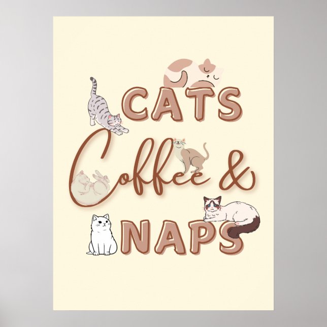 Niedliches Design für Katzen und Kaffeeliebhaber Poster (Vorne)