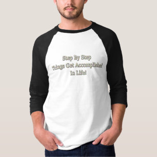 niedliches Design "Schritt für Schritt" Jetzt kauf T-Shirt