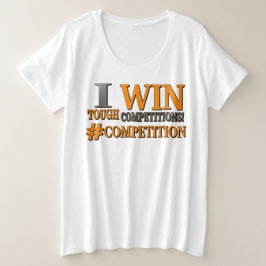 niedliches Design: "TOUGH COMPETITIONS". Jetzt kau Große Größe T-Shirt