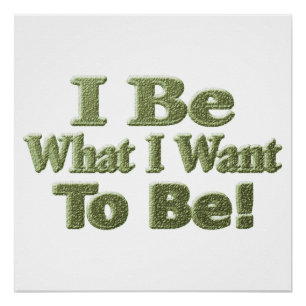 Niedliches Design über "Ich bin" bedeutet für Sie! Poster