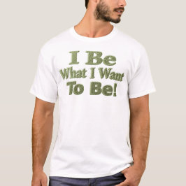 Niedliches Design über "Ich bin" bedeutet für Sie! T-Shirt