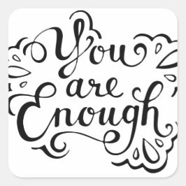 Niedliches einfaches inspirierendes Zitat Quadratischer Aufkleber