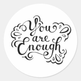 Niedliches einfaches inspirierendes Zitat Runder Aufkleber