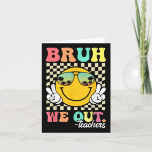 Niedliches Ende des Schuljahres Groovy Summer Bruh Karte