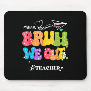 Niedliches Ende des Schuljahres Groovy Summer Bruh Mousepad