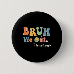Niedliches Ende des Schuljahres Lehrerin Sommer Br Button