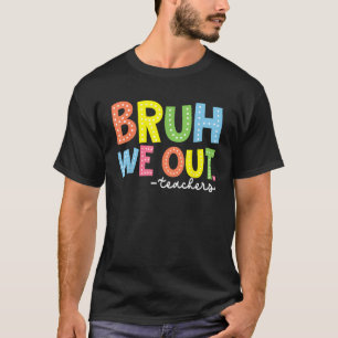 Niedliches Ende des Schuljahres Lehrerin Sommer Br T-Shirt