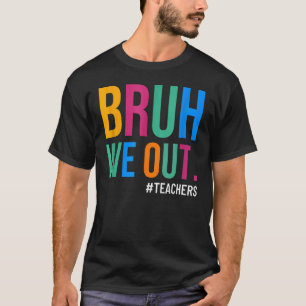 Niedliches Ende des Schuljahres Lehrerin Sommer Br T-Shirt