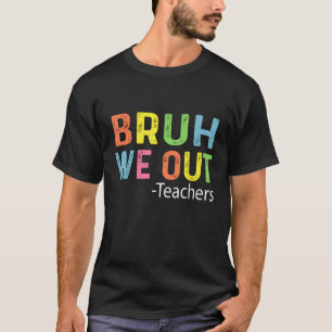 Niedliches Ende des Schuljahres Lehrerin Sommer Br T-Shirt