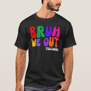 Niedliches Ende des Schuljahres Lehrerin Sommer Br T-Shirt