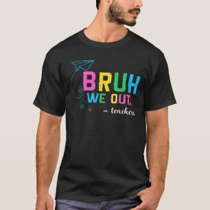 Niedliches Ende des Schuljahres Lehrerin Sommer Br T-Shirt