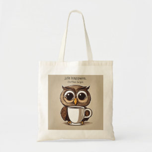Niedliches Eule-Leben passiert Funny Tote-Tasche Tragetasche