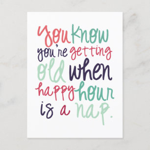 Niedliches Funny Quote Sprichwort Alt Spaß Postkarte