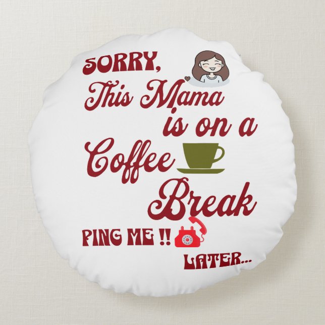 Niedliches Geschenk für Mama, die Lieben, sich mit Rundes Kissen (Rückseite)