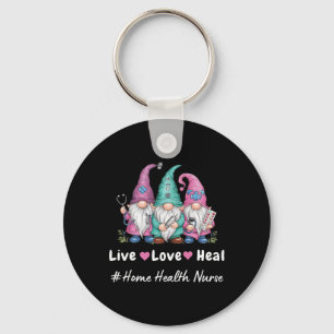 Niedliches Gnome Live Liebe Heilung Zuhause Health Schlüsselanhänger