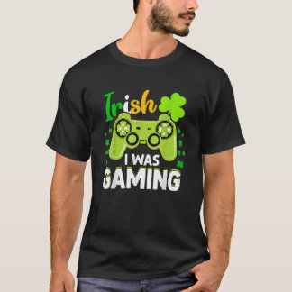 Niedliches Irisch Ich spielte Funny St Patrick's D T-Shirt