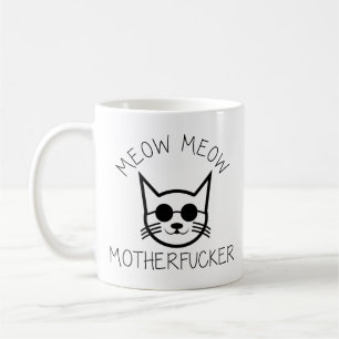 Niedliches Katzen-GeschenkMeowMeow Motherf ***** Kaffeetasse