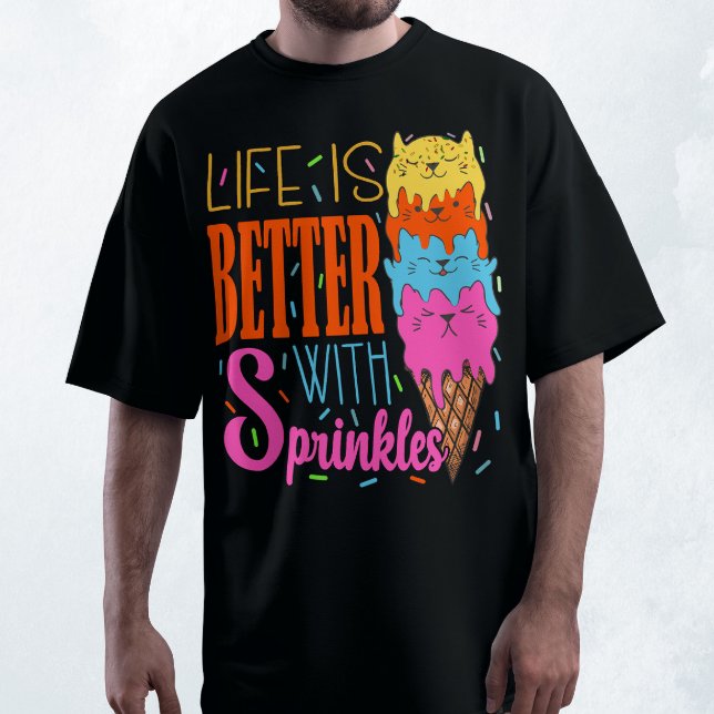 Niedliches Katzen Leben ist besser mit Sprinklen K T-Shirt (Von Creator hochgeladen)