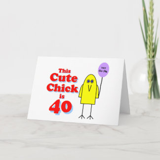 Niedliches Küken ist 40! Karte