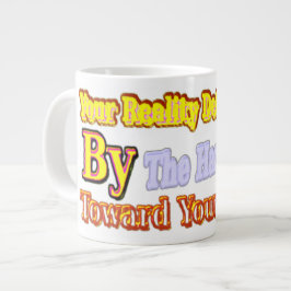 Niedliches Kunstdesign über "Ihre Realität". Kaufe Jumbo-Tasse