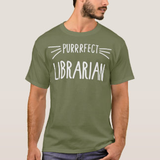Niedliches Librarian Gift Perfect Librarian Cat Lo T-Shirt