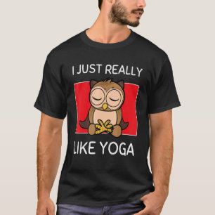 Niedliches Namaste Owl, wie Yoga Pilates T-Shirt