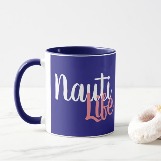 niedliches, nautisches NAUTI LIFE-Skript mit Anker Tasse (Mit Donut)