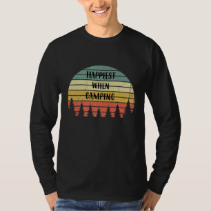 Niedliches Outdoor am glücklichsten, wenn Camping T-Shirt