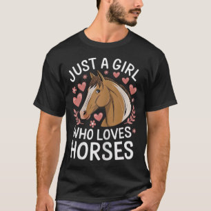 Niedliches Pferdchen Nur ein Mädchen, das Lieben m T-Shirt
