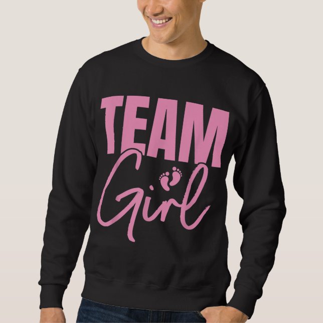 Niedliches Pink Team Girl Gender offenbart Party I Sweatshirt (Vorderseite)