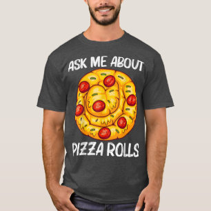 Niedliches Pizza-Roll-Design für Männer Pizzeria F T-Shirt